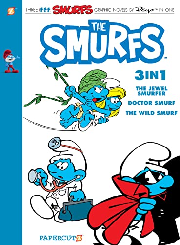 Smurfs 3-in-1 #7: Collecting "The Jewel Smurfer," "Doctor Smurf," and "The Wild Smurf" (The Smurfs Graphic Novels)